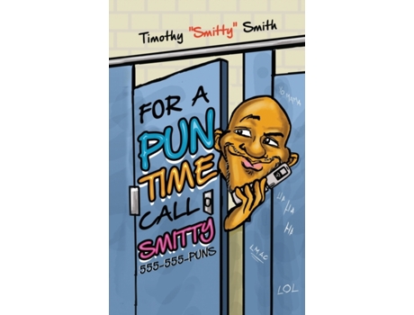 Livro For a Pun Time Call Smitty Timothy 'Smitty' Smith (Inglês)