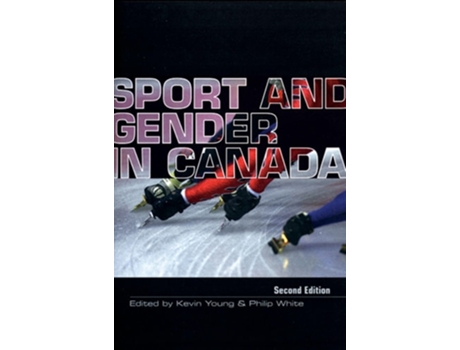 Livro Sport and Gender in Canada de Philip White e Kevin Young (Inglês)