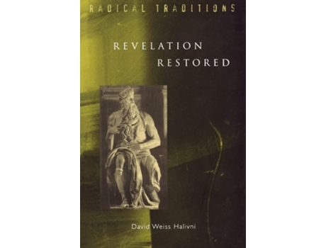 Livro Revelation Restored de David Weiss Halivni (Inglês)