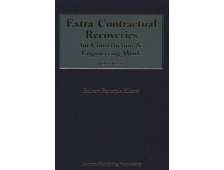 Livro Extra-Contractual Recoveries for Construction and Engineering Work de Robert Fenwick Elliott (Inglês - Capa Dura)