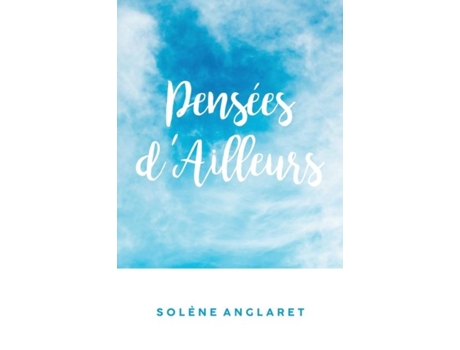 Livro Pensées Dailleurs De Solene Anglaret (inglês)