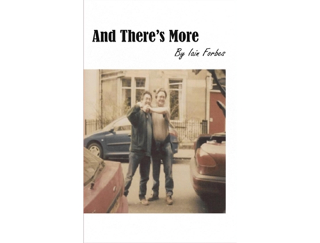Livro And Theres More! De Iain Forbes (inglês)