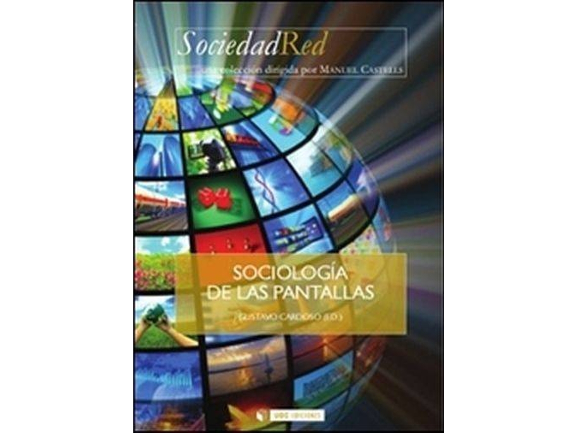 Livro Sociología De Las Pantallas de Gustavo Cardoso (Espanhol)