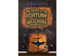 Livro The Secret of the Fortune Wookiee de Tom Angleberger (Inglês - Capa Dura)