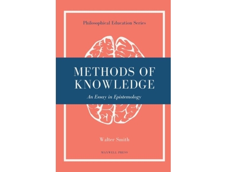 Livro Methods of Knowledge de Walter Smith (Inglês)