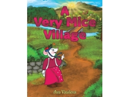 Livro A Very Mice Village de Ava Vasileva (Inglês)