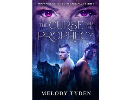 Livro The Curse And The Prophecy De Melody Tyden (inglês)