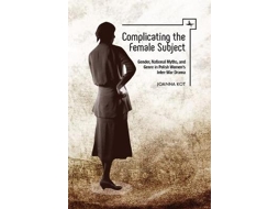 Livro Complicating the Female Subject de Joanna Kot (Inglês - Capa Dura)