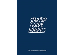 Livro Startup Guide Nordics de Startup Guide (Inglês)