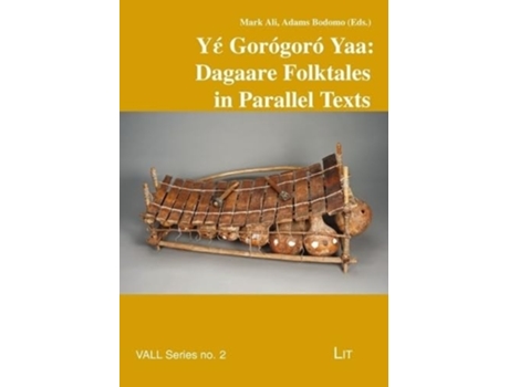 Livro Yamp941 Gor?gor? Yaa Dagaare Folktales in Parallel Texts de Mark Ali (Inglês)