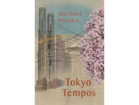Livro Tokyo Tempos de Michael Pronko (Inglês)
