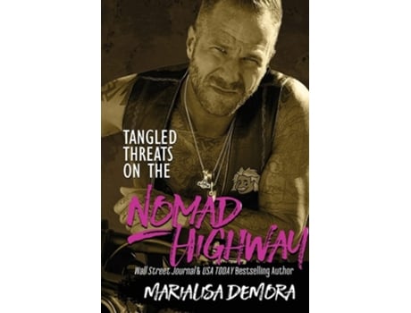 Livro Tangled Threats On The Nomad Highway De Marialisa Demora (inglês)