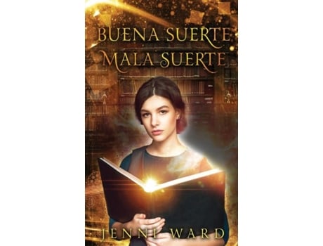 Livro Buena Suerte Mala Suerte De Jenni Ward (inglês)