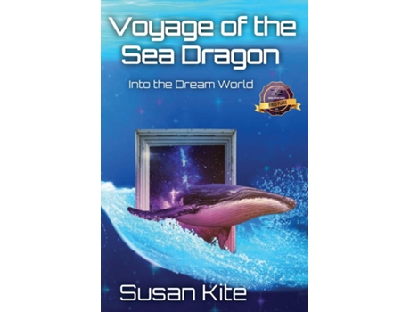 Livro Voyage of the Sea Dragon Into the Dream World de Susan Lee Kite (Inglês)