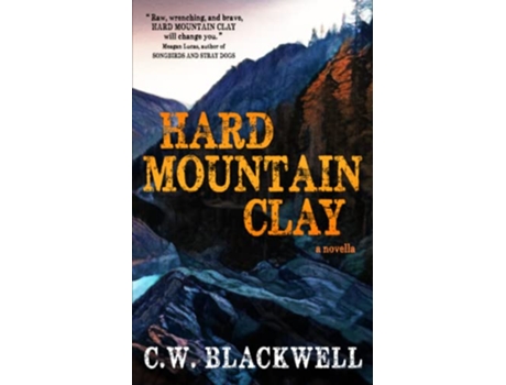 Livro Hard Mountain Clay de Cw Blackwell (Inglês)