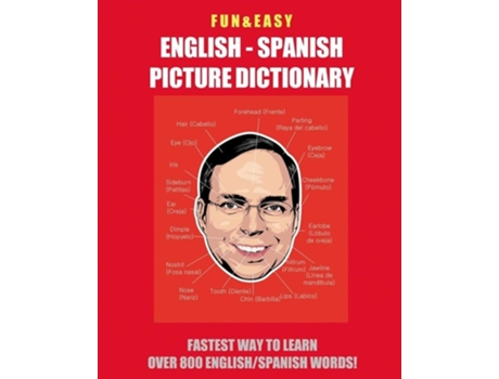 Livro Fun Amp Easy! English - Spanish Picture Dictionary Fastest Way To Learn Over 800 English And Spanish Words De Fandom Media (inglês)