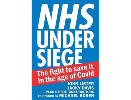 Livro NHS under siege de John Lister e Jacky Davis (Inglês)