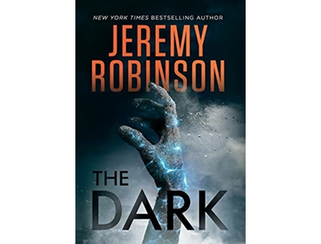 Livro The Dark de Jeremy Robinson (Inglês - Capa Dura)