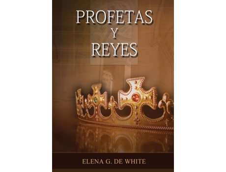 Livro Historia De Los Profetas Y Reyes De Elena W De White (inglês)