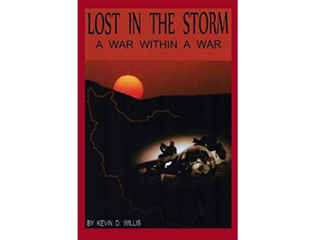 Livro Lost in the Storm A War within a War de Kevin Willis (Inglês)