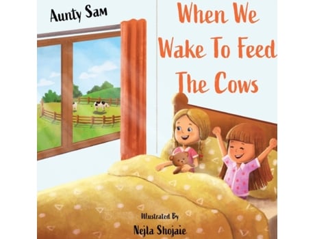 Livro When we wake to feed the cows Aunty Sam (Inglês)