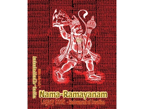 Livro NamaRamayanam Legacy Book Endowment of Devotion Embellish it with your Rama Namas present it to someone you love de Sushma (Inglês)