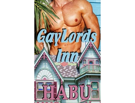 Livro GayLords Inn de habu (Inglês)