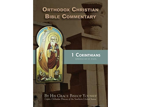 Livro Orthodox Christian Bible Commentary 1 Corinthians de Bishop Youssef (Inglês)