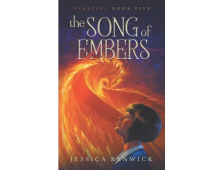 Livro The Song of Embers Starfell de Jessica Renwick (Inglês)