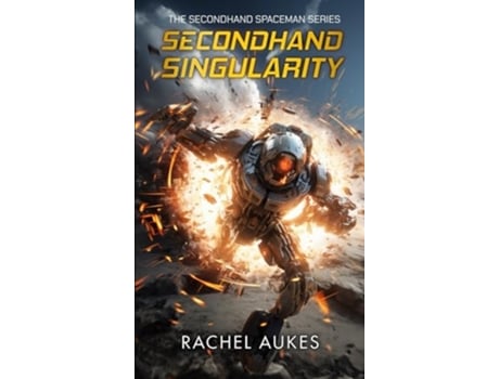 Livro Secondhand Singularity de Rachel Aukes (Inglês)