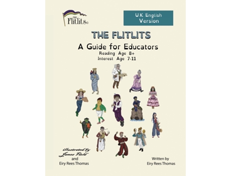 Livro THE FLITLITS, A Guide for Educators, Reading Age 8, Interest Age 7-11, U.K. English Version Read, Laugh and Learn de Eiry Rees Thomas (Inglês)