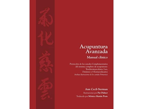 Livro Acupuntura avanzada Manual clínico Spanish Edition de Ann CecilSterman (Espanhol)