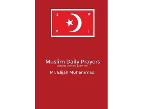 Livro MUSLIM DAILY PRAYERS de Elijah Muhammad (Inglês)