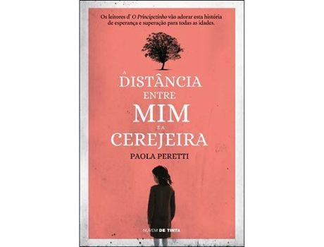 Livro A Distância Entre Mim e a Cerejeira de Paola Peretti