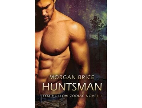 Livro Huntsman A Fox Hollow Zodiac Novel De Morgan Brice (inglês)