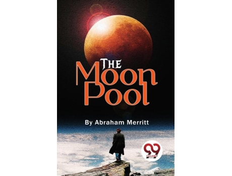 Livro The Moon Pool De Abraham Merritt (inglês)