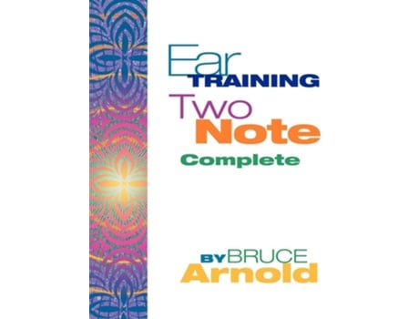 Livro Ear Training Two Note Complete De Bruce E Arnold (inglês)