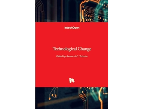Livro Technological Change De Aurora A C Teixeira (inglês - Capa Dura)
