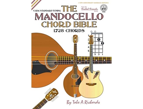 Livro The Mandocello Chord Bible CGDA Standard Tuning 1728 Chords FFHB04 Fretted Friends de Tobe A Richards (Inglês)