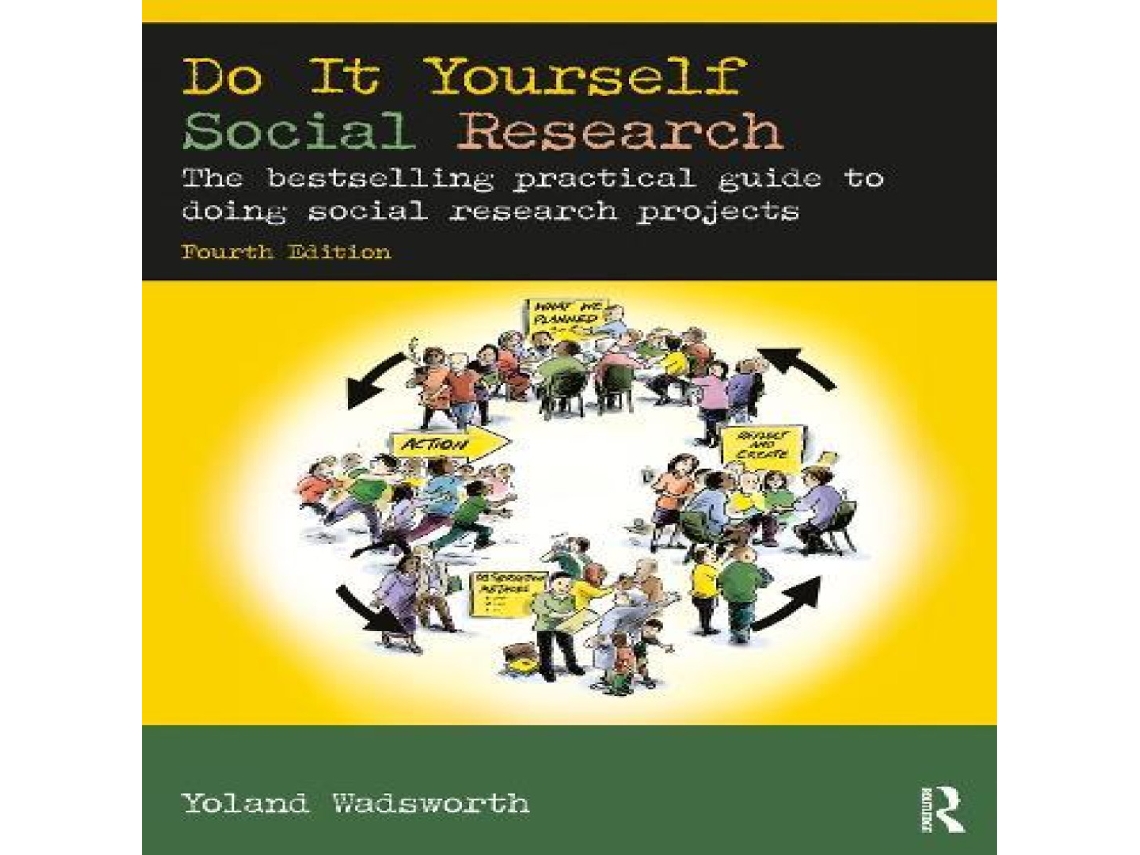 Livro Do It Yourself Social Research The bestselling practical guide to doing social research projects de Yoland Wadsworth (Inglês)
