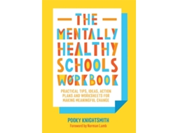 Livro The Mentally Healthy Schools Workbook de Knightsmith (Inglês)