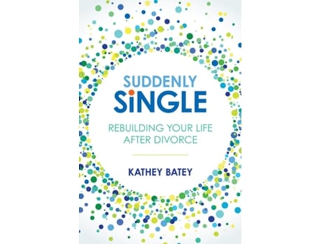 Livro Suddenly Single de Kathey Batey (Inglês)