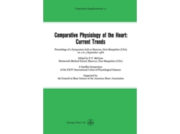 Livro Comparative Physiology Of The Heart Current Trends De Ernst M Jucker E M Martin-smith (inglês)