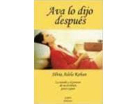 Livro Ava Lo Dijo Despues de Silvia A. Kohan