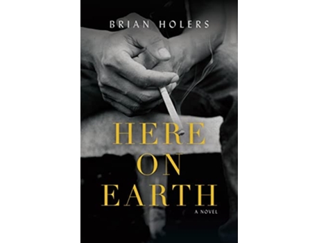 Livro Here On Earth De Brian Holers (inglês)