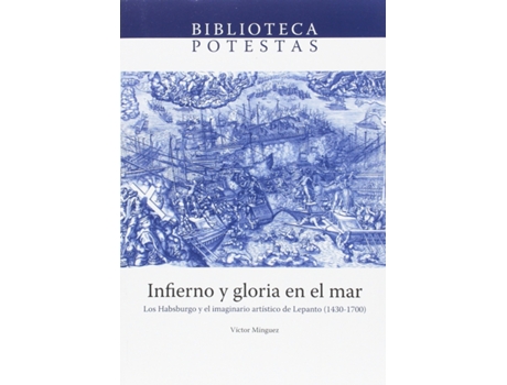 Livro Infierno Y Gloria En El Mar de Víctor Mínguez Cornelles (Espanhol)