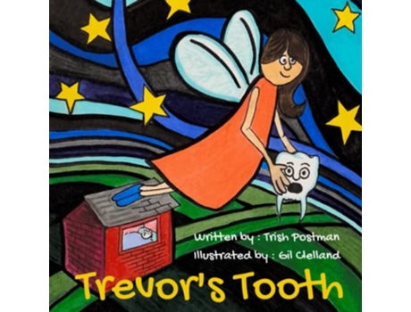 Livro Trevors Tooth de Trish Postman (Inglês)