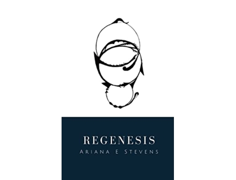 Livro Regenesis de Ariana E Stevens (Inglês)