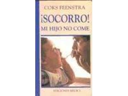 Livro Socorro ! - Mi Hijo No Come de Coks Feenstra (Espanhol)