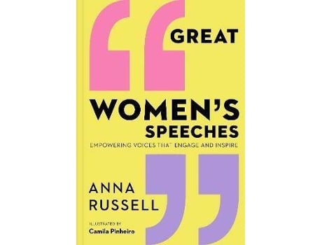 Livro Great Women'S Speeches: So Here I Am De Anna Russell, Ilustrado Por Camila Pinheiro (Inglês)